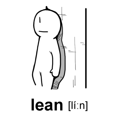 英単語「lean[動]寄りかかる」イラスト